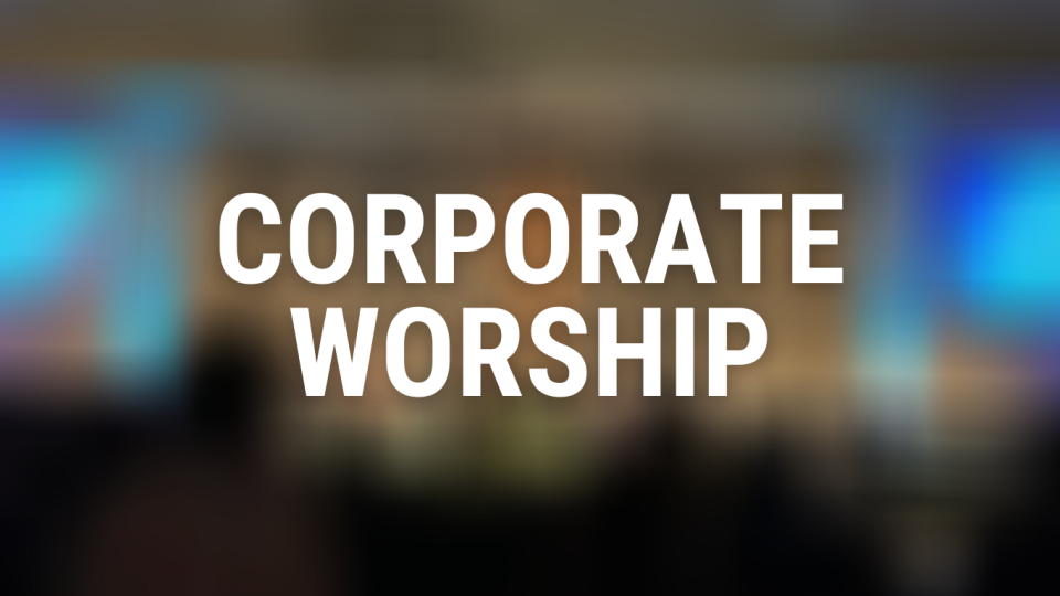 corporate worship 1