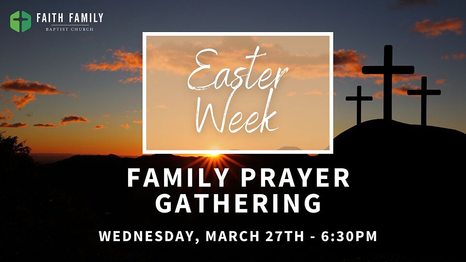 easter week family prayer gathering